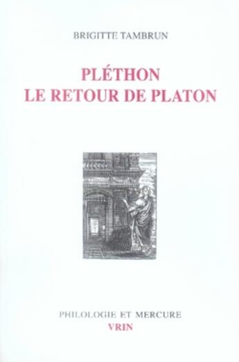 Couverture du livre « Pléthon, le retour de platon » de Brigitte Tambrun aux éditions Vrin