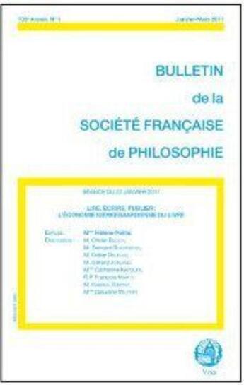 Couverture du livre « BULLETIN DE LA SOCIETE FRANCAISE DE PHILOSOPHIE T.1 ; lire, écrire, publier ; l'économie kierkegaardienne du livre » de Helene Politis aux éditions Societe Francaise De Philosophie