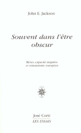 Couverture du livre « Souvent dans l'etre obscur » de John Edwin Jackson aux éditions Corti