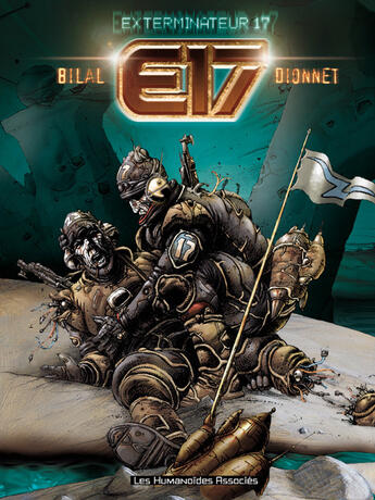 Couverture du livre « Exterminateur 17 » de Enki Bilal et Jean-Pierre Dionnet aux éditions Humanoides Associes