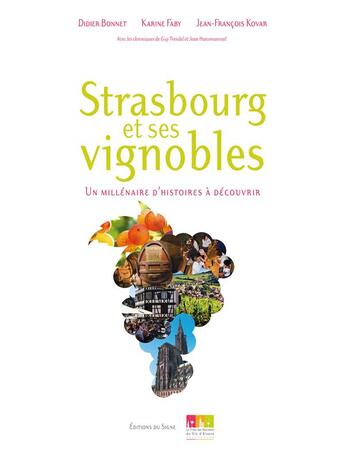 Couverture du livre « Strasbourg et ses vignobles » de Didier Bonnet aux éditions Signe