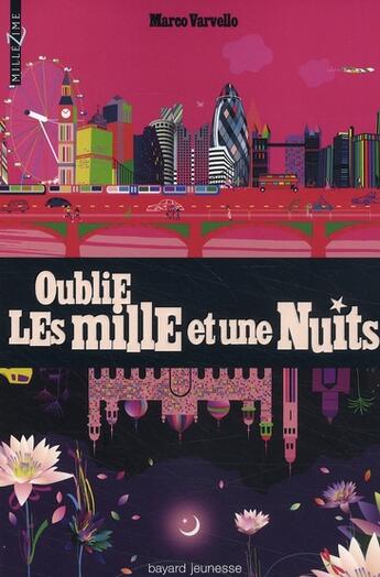 Couverture du livre « Oublie les mille et une nuits » de Fiore-F aux éditions Bayard Jeunesse