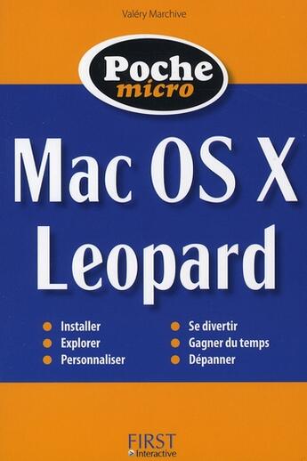 Couverture du livre « Poche micro Mac OS X leopard » de Valery Marchive aux éditions First Interactive