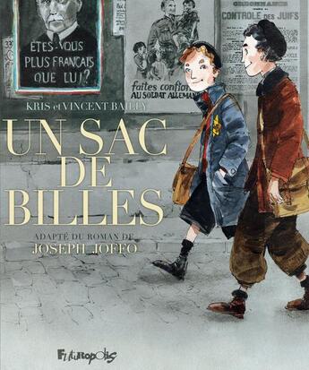 Couverture du livre « Un sac de billes ; coffret Tome 1 et Tome 2 » de Kris et Vincent Bailly aux éditions Futuropolis