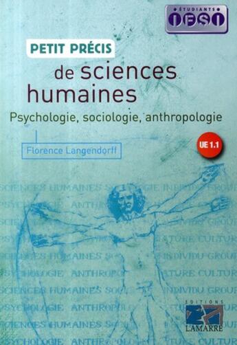 Couverture du livre « Petit précis de sciences humaines ; psychologie, sociologie et anthropologie » de Langendorff aux éditions Lamarre