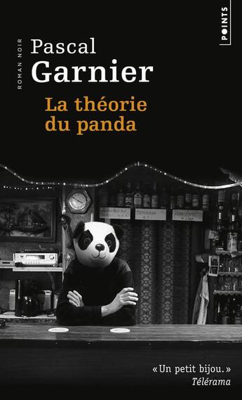 Couverture du livre « La théorie du panda » de Pascal Garnier aux éditions Points