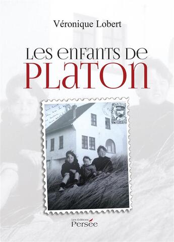 Couverture du livre « Les enfants de platon » de Veronique Lobert aux éditions Persee