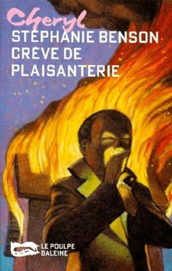 Couverture du livre « Crève de plaisanterie » de Benson S aux éditions Baleine