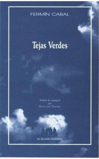 Couverture du livre « Tejas Verdes » de Fermin Cabal aux éditions Solitaires Intempestifs