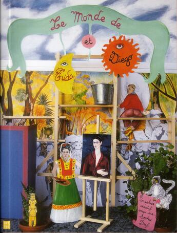 Couverture du livre « Le monde de Frida et Diego ; un cahier créatif » de Sophie Duf aux éditions Art Lys