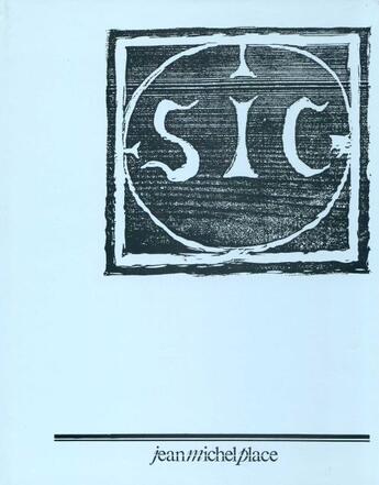 Couverture du livre « Sic les 54 n° en 1 vol » de Sic aux éditions Jean-michel Place