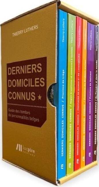 Couverture du livre « Coffret derniers domiciles connus : guides des tombes de personnalités belges » de Thierry Luthers aux éditions Luc Pire