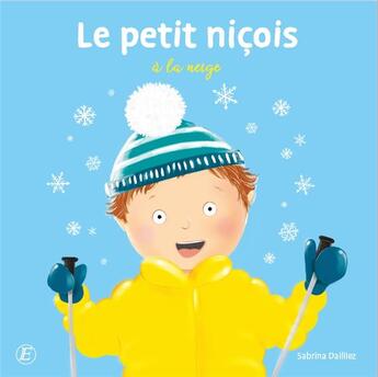 Couverture du livre « Le petit niçois à la neige » de Sabrina Dailliez aux éditions Entreprendre