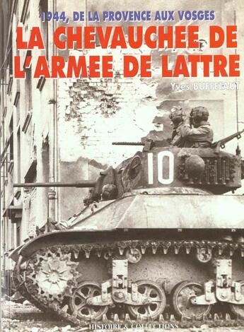 Couverture du livre « La chevauchee de l'armee de lattre » de Buffetaut et Restayn aux éditions Histoire Et Collections