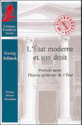 Couverture du livre « L'etat moderne et son droit - theorie generale de l etat » de Jellinek/Jouanjan aux éditions Pantheon-assas