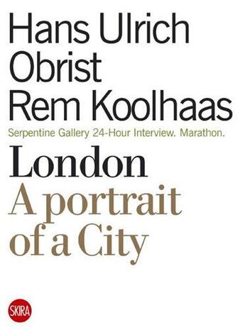 Couverture du livre « Olbrist koolhaas london dialogues » de Hans Ulrich Obrist aux éditions Skira