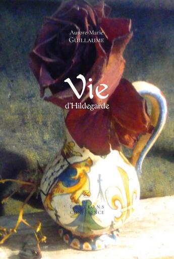 Couverture du livre « Vie d'Hildegarde » de Aurore-Marie Guillaume aux éditions Conference