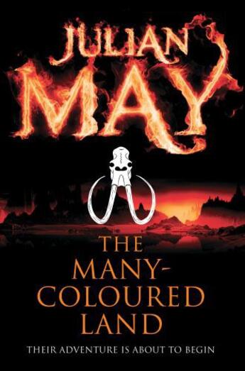 Couverture du livre « The Many-Coloured Land » de Julian May aux éditions Pan Macmillan