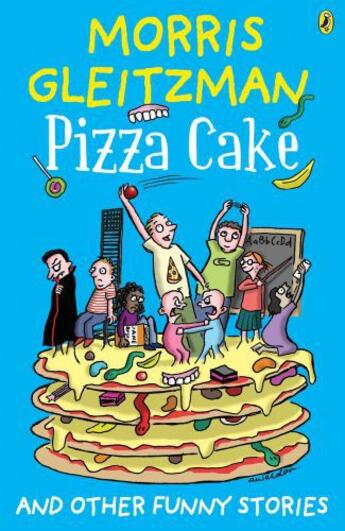 Couverture du livre « Pizza Cake » de Morris Gleitzman aux éditions Penguin Books Ltd Digital