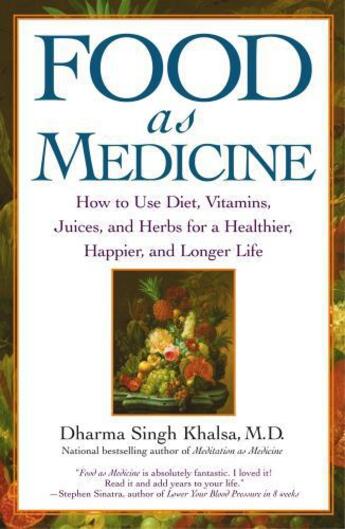 Couverture du livre « Food As Medicine » de Khalsa Dharma Singh aux éditions Atria Books