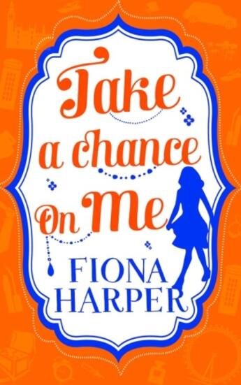 Couverture du livre « Take a Chance on Me » de Fiona Harper aux éditions Mills & Boon Series