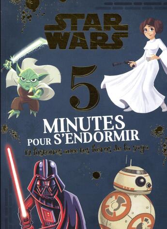 Couverture du livre « 5 minutes pour s'endormir : Star Wars » de  aux éditions Disney Hachette