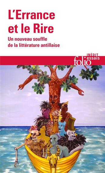 Couverture du livre « L'errance et le rire : nouveaux souffles de la littérature antillaise » de  aux éditions Folio