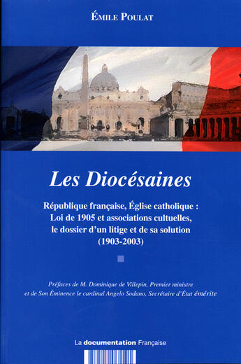 Couverture du livre « Les diocésaines ; loi de 1905 et association culturelles catholiques » de  aux éditions Documentation Francaise