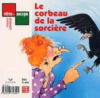 Couverture du livre « Le Corbeau De La Sorciere » de N De Hirsching et D Chabot aux éditions Hatier