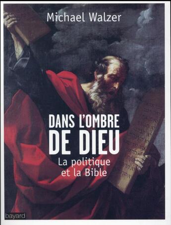 Couverture du livre « Dans l'ombre de Dieu » de Michael Walzer aux éditions Bayard