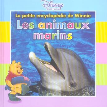 Couverture du livre « La petite encyclopédie de Winnie ; les animaux marins » de Disney aux éditions Disney Hachette