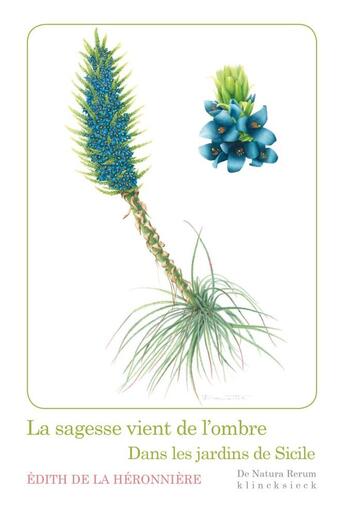 Couverture du livre « La sagesse vient de l'ombre ; dans les jardins de Sicile » de Edith De La Heronniere aux éditions Klincksieck