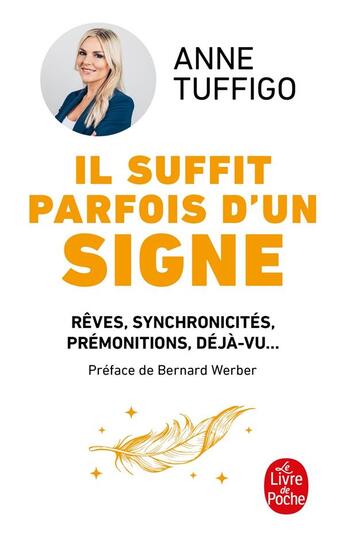 Couverture du livre « Il suffit parfois d'un signe : rêves, synchronicités, prémonitions, déjà-vu... » de Anne Tuffigo aux éditions Le Livre De Poche