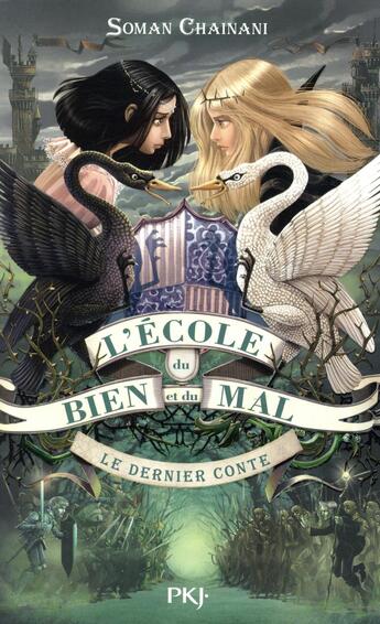 Couverture du livre « L'école du bien et du mal Tome 3 : le dernier conte » de Soman Chainani et Iacopo Bruno aux éditions Pocket Jeunesse