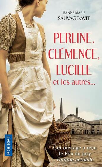 Couverture du livre « Perline, Clémence, Lucille et les autres... » de Jeanne-Marie Sauvage Avit aux éditions Pocket