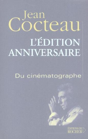 Couverture du livre « Du cinématographe » de Jean Cocteau aux éditions Rocher