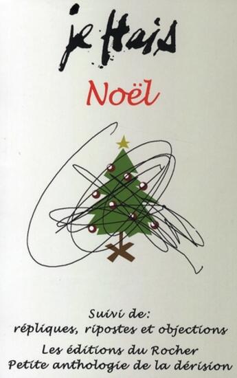 Couverture du livre « Je hais noel » de Eric Momus aux éditions Rocher