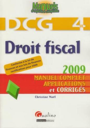 Couverture du livre « Droit fiscal ; DCG 4 (2e édition) » de Noel C. aux éditions Gualino