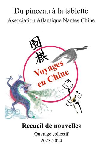 Couverture du livre « Voyages en Chine : Recueil de nouvelles » de Association Atlantique Nantes Chine aux éditions Books On Demand