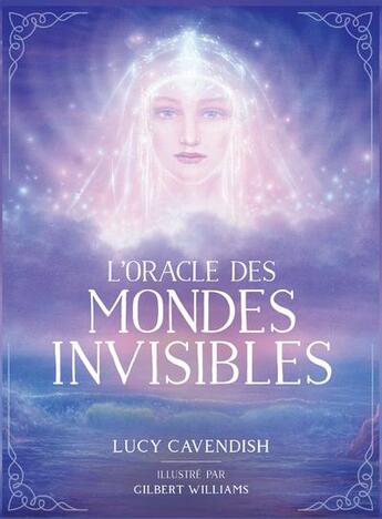 Couverture du livre « L'oracle des mondes invisibles » de Lucy Cavendish et Gilbert Williams aux éditions Exergue