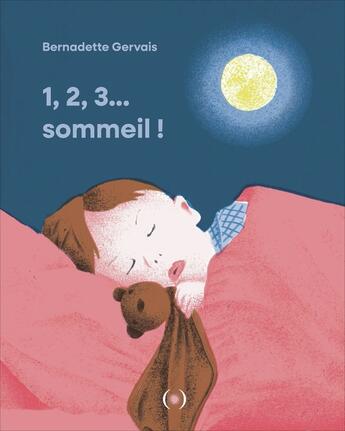 Couverture du livre « 1,2,3... sommeil ! » de Bernadette Gervais aux éditions Des Grandes Personnes