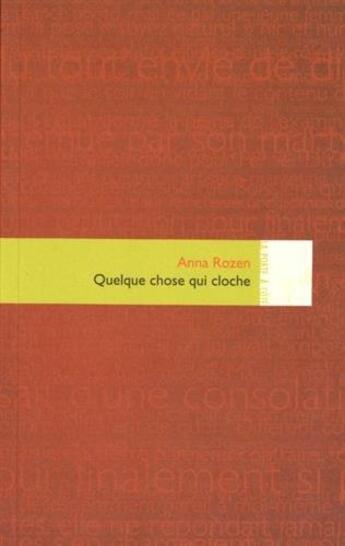 Couverture du livre « Quelque chose qui cloche » de Anna Rozen aux éditions Editions In8