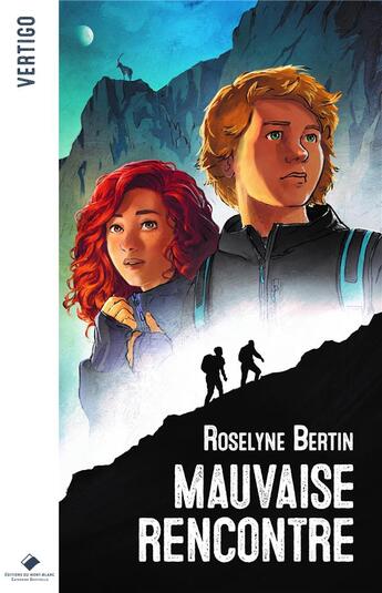 Couverture du livre « Mauvaise rencontre » de Roselyne Bertin aux éditions Editions Du Mont-blanc