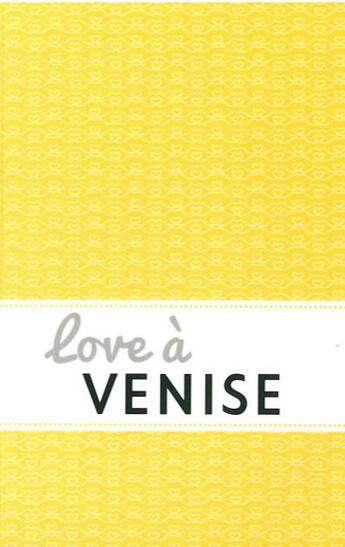 Couverture du livre « Love a venise » de Ali Di Venezia aux éditions Hikari Editions