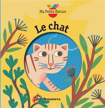 Couverture du livre « Le chat » de Magali Attiogbé aux éditions Amaterra