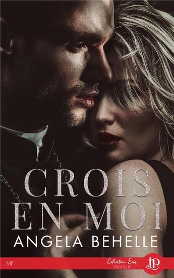 Couverture du livre « Crois en moi » de Angela Behelle aux éditions Juno Publishing