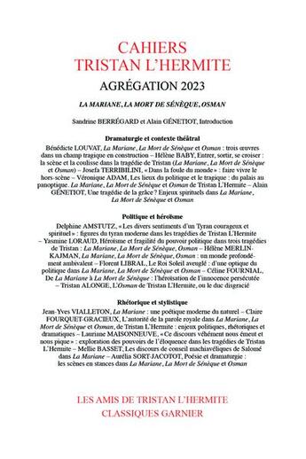 Couverture du livre « Cahiers tristan l'hermite 2022, hors-serie agregation 2023 - agregation 2023 - l - agregation 2023 - » de  aux éditions Classiques Garnier