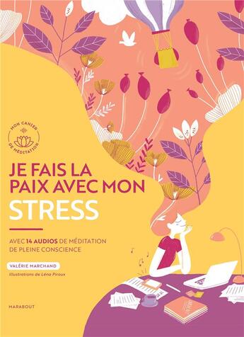 Couverture du livre « Je fais la paix avec mon stress » de Valerie Marchand aux éditions Marabout