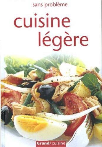 Couverture du livre « Cuisine légère » de Richard Carroll aux éditions Grund