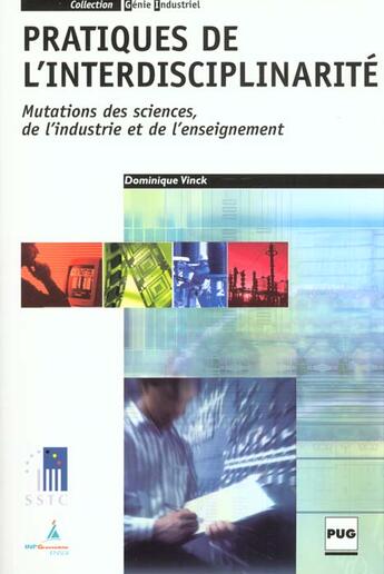 Couverture du livre « Pratiques de l'interdisciplinarite : mutations des sciences » de Vinck aux éditions Pu De Grenoble